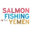 Salmon Fishing in the Yemen